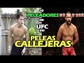 10 PELEADORES de UFC en peleas C4LLEJER4S