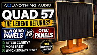 AQuadThing Audio Quad ESL-57 Review | New Quad Panels vs OTEC Panels Compared
