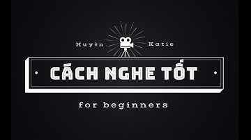 LUYỆN NGHE TỪ CƠ BẢN - Ms Huyền Katie