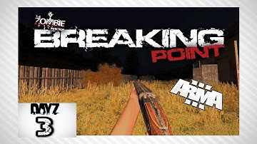 Arma 3 |Dayz BreakingPoint| - KILLS! (Episode 3)