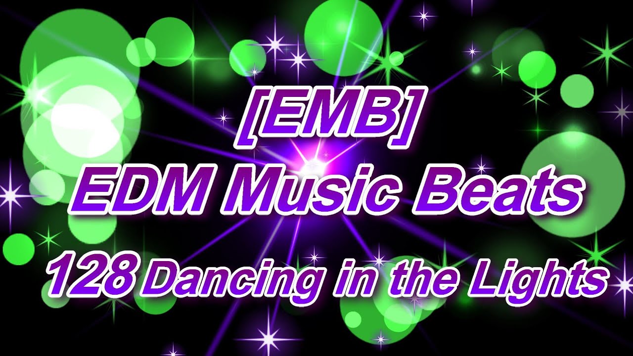 [EDM] Dancing in the Lights [EMB] - YouTube