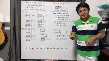 STEEL 6 - BLOCK SHEAR STRENGTH  CONCEPT AND FORMULA  - NSCP 2015