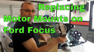 How To Replace Motor mounts on Ford Focus