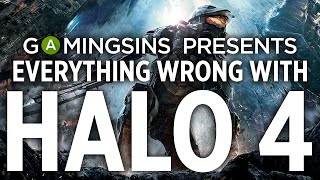 Everything Wrong With Halo 4 In 4 Minutes Or Less | GamingSins