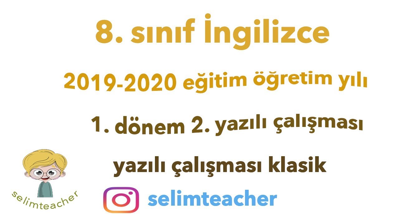 8. Sınıf İngilizce 1. Dönem 2. Yazılı Çalışması - YouTube