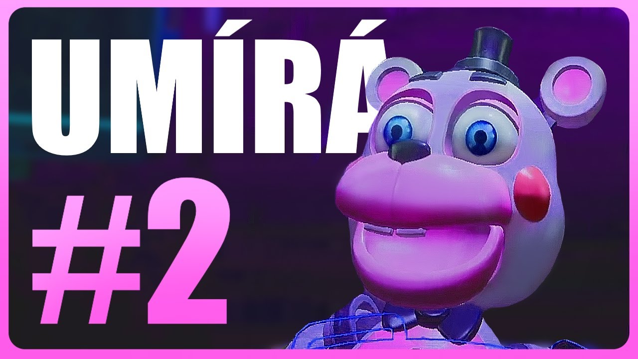 Doktor ze mě nebude... | FNAF: Help Wanted 2 #2