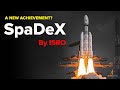 SpaDex Mission ??? - ISRO 😯| New Space Achievement.