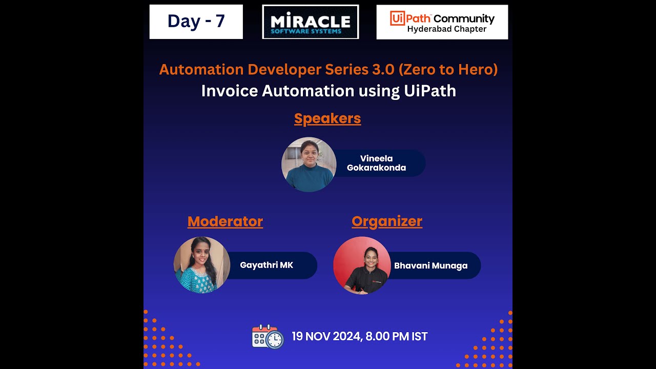 Automation Developer Series 3.0| Day 7| Invoice Automation using UiPath| Vineela G, Gayathri, Bhavan