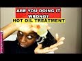 When To Do Hot Oil Treatment | Natural Hair | DiscoveringNatural