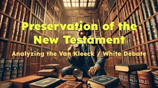 Part 4 - Reviewing the Peter van Kleeck, Jr. vs. James White Debate
This is part 4 of a series of responses in preparation for an upcoming debate of my own with Dr. Peter van Kleeck, Jr. on substantially the same topic as was debated.
Part 1 of the series is here:
https://www.youtube.com/watch?v=S8OtEUlMKi4&t=0s
Part 2 of the series is here:
https://www.youtube.com/watch?v=HwWHq1v_vtY&t=0s
Part 3 of the series is here:
https://www.youtube.com/watch?v=YMjEr5IaS-M&t=0s Part 4 - Reviewing the Peter van Kleeck, Jr. vs. James White Debate