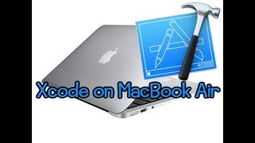 Xcode on MacBook Air in 2017
