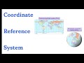 Understanding Coordinate Reference System