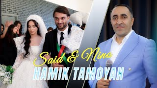 Hamik Tamoyan - Said &amp; Nino (Wedding Day)
