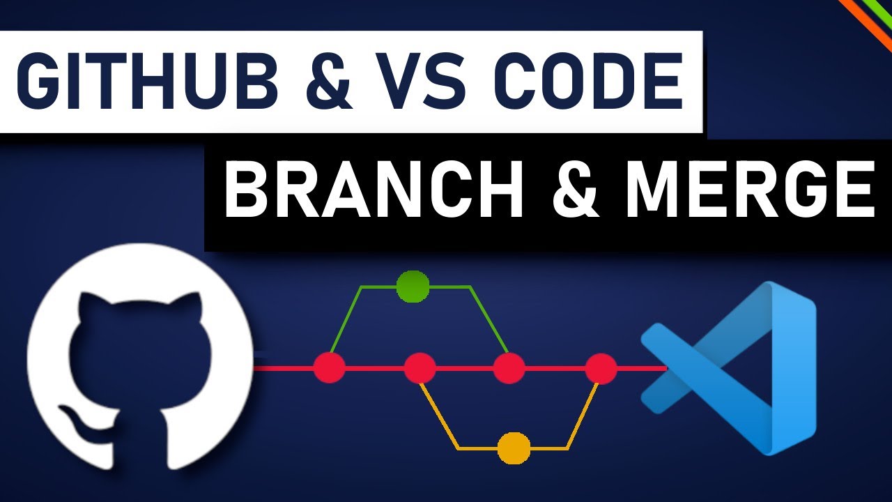 How To Use GitHub with VS Code in 2020 | Merge, Branch & Pull Request
