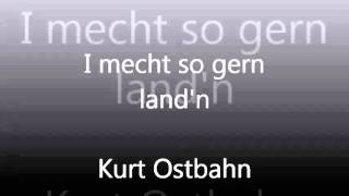 Vignette de la vidéo "Kurt Ostbahn - I mecht so gern land'n"