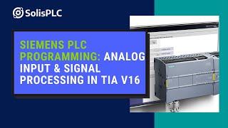 Siemens Analog Input | S7-1200 Module Wiring Tutorial TIA Portal Analog Scaling Function Programming