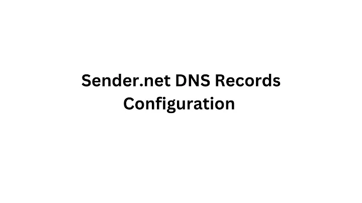 Sender.net DNS Records Configuration - Domain Authentication with DMARC, DKIM and SPF