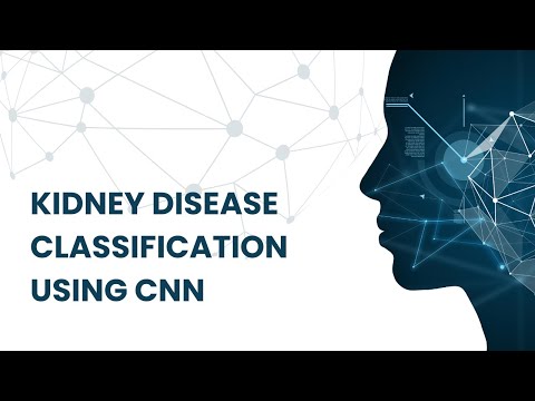 Kidney Disease Classification using CNN | Deep Learning Project (SE4050)