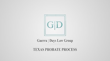 TEXAS PROBATE PROCESS