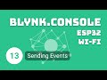 [Blynk.Console, ESP32, Wi-Fi]: 13. Sending Events