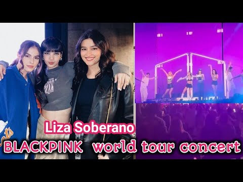 LIZA SOBERANO WATCH BLACKPINK WORLD TOUR CONCERT, MASAYA NAGPOSE KASAMA