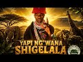 YAPI NG WANA SHIGELA TANAPA 2026 BY MSAMBAZAJI LUFUNZA MANYANDA 