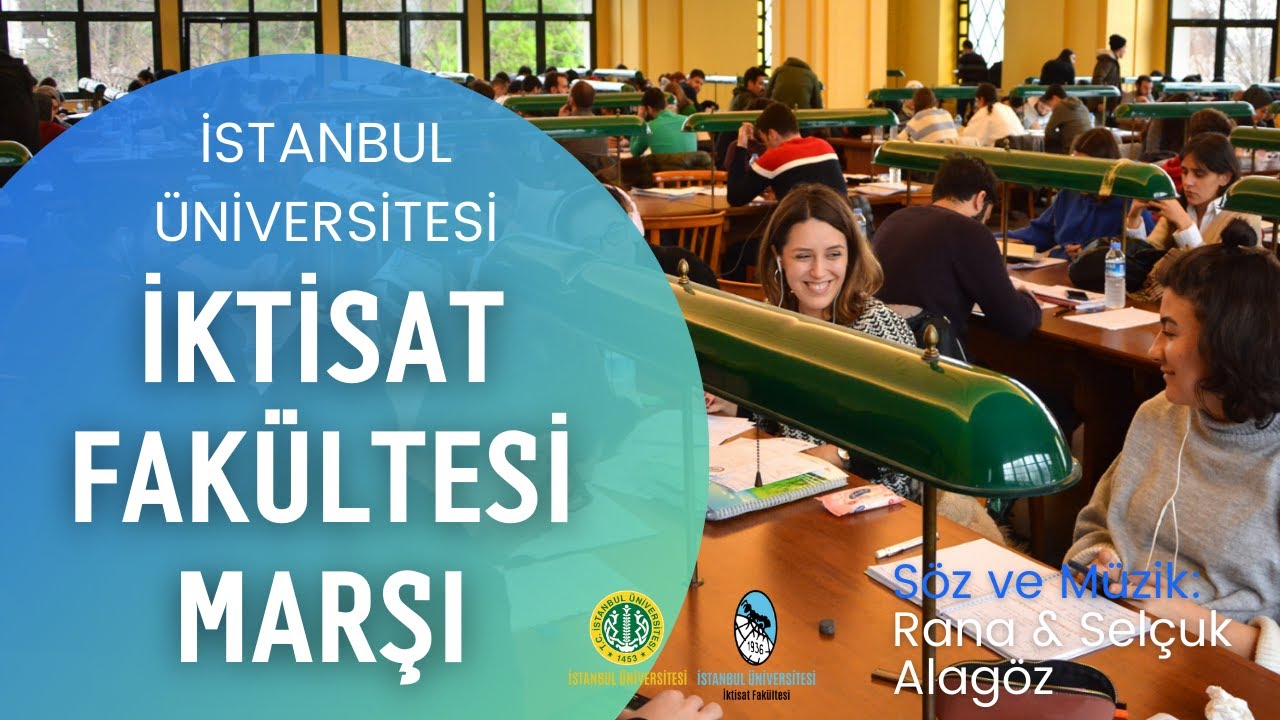 istanbul universitesi iktisat fakultesi marsi youtube