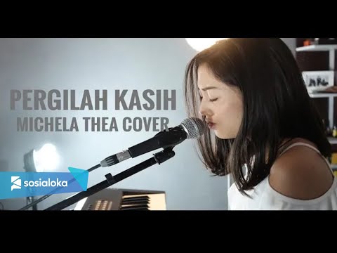 PERGILAH KASIH | MICHELA THEA