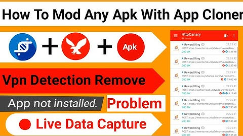 🔥New Method | How to mod any app | How to remove vpn detection capture data http canery |