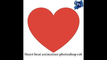 Heart beat animation in photoshop cs6