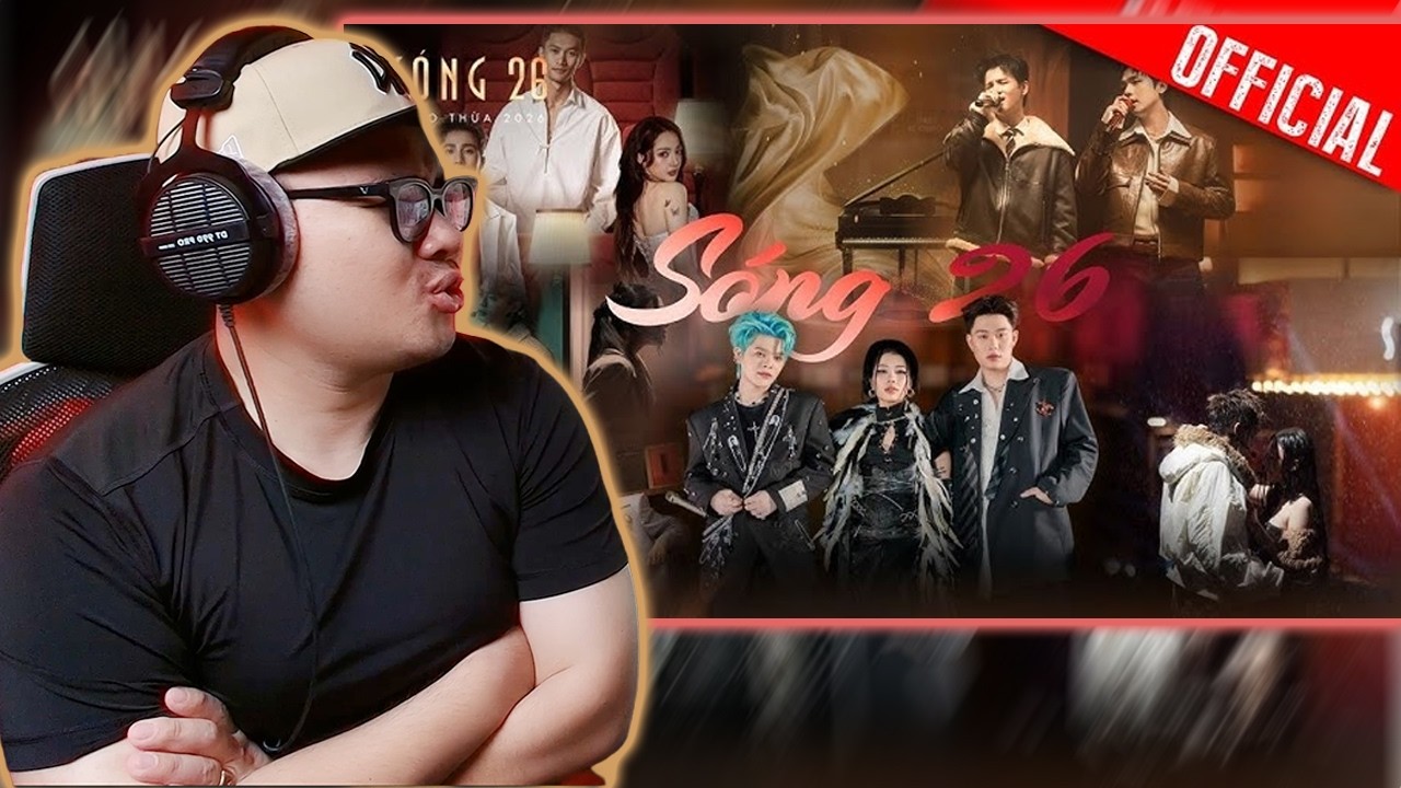 SÓNG 26 ( PHẦN 1 ) | 2See Reaction
