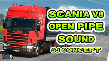 |ETS2 1.54| Scania V8 Open pipe sound SJ Concept v1.0