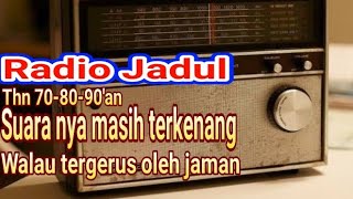 Mengenang suara |Radio jadul 70-90'an