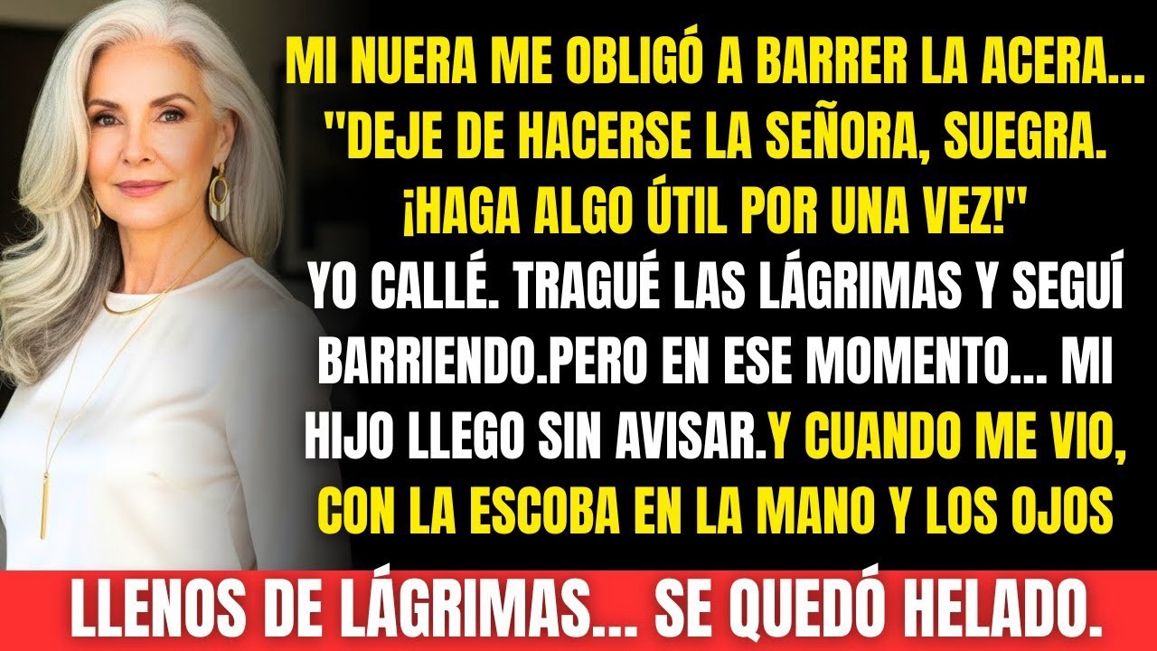 Mi nuera dijo “¡Haga algo útil, suegra!”Y me obligó a barrer… hasta que mi hijo llegó