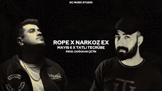 Rope X Narkoz Ex - Mayıs 6 / Tatlı Tecrübe (prod. Doğukan Çetin) Resimi