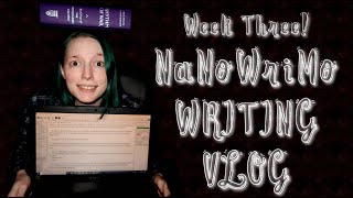 Writing Vlog | NaNo Week 3