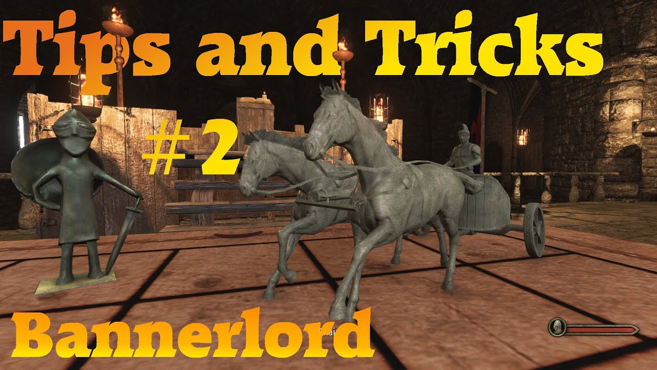 Mount And Blade 2 Bannerlord Tips And Tricks 2 YouTube