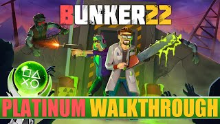 Bunker 22 100% Platinum Walkthrough - Trophy & Achievement Guide