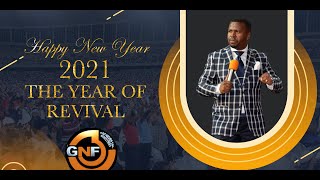 2020 - 2021 Crossover  Sermon -  The Year Of Revival By Bishop ND Nhlapo