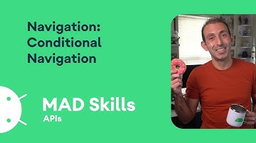 Conditional Navigation - MAD Skills