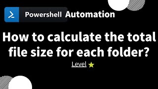 【 PowerShell one-line tips】How to calculate the total file size for each folder? (Level 1)