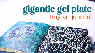 Exploring Unusual Creativity: Tiny Art Journal From a Giant Gel Plate