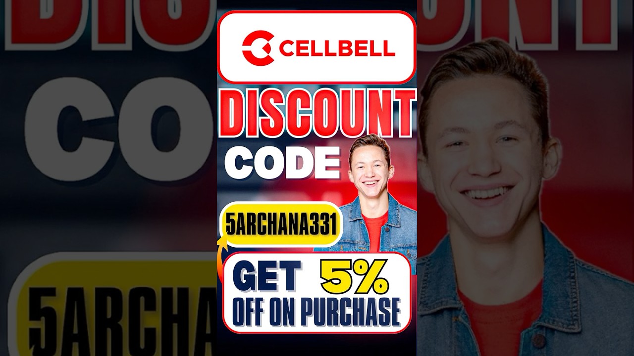 Cellbell Discount Code: (5ARCHANA331) Unlock  5% Discount on Your Purchase | Cellbell Coupon Code
