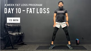 Day 10 - 15 Minute Fat Loss Workout at Home & Small Spaces|No Equipment