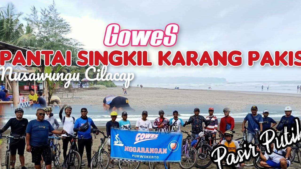 perjalanan gowes Pantai Singkil Karangpakis Nusawungu Cilacap dengan pemandangan luar biasa