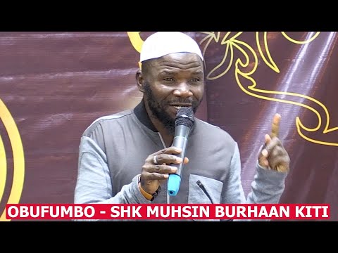 OBUFUMBO SHK MUHSIN BURHAAN KITI LIVE