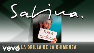 Video thumbnail of "Joaquin Sabina - A la Orilla de la Chimenea"