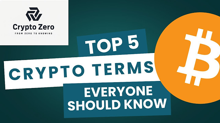 5 Crypto Terms Everyone Should Know