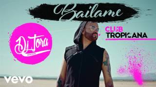 Nacho - Bailame - Dj Tora Club Tropicana - Remix + Flp