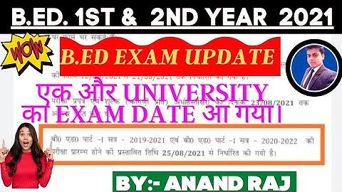 B.Ed.1st year Exam Date 2019-2021,2020-2022 Maulana mazharul Haque arabic&persian University MMHAPU